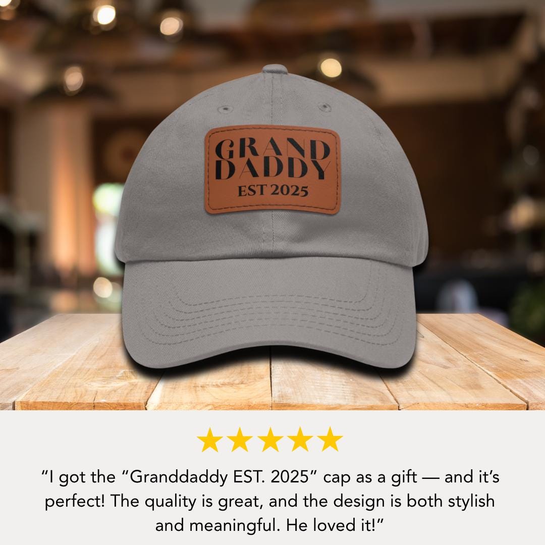 Personalized Granddaddy Est 2025 Hat with Leather Patch Cap for Granddaddy Gift for Fathers Day Custom Adjustable Hat Gift for Granddad