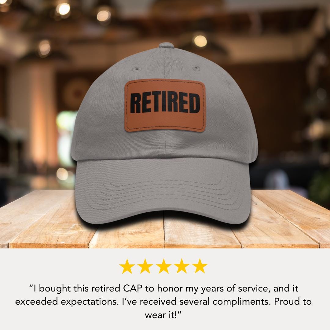 Retired Dad Hat, Leather Patch Cap, Gift for Retirees, Casual Hat for Men, Adjustable Dad Cap