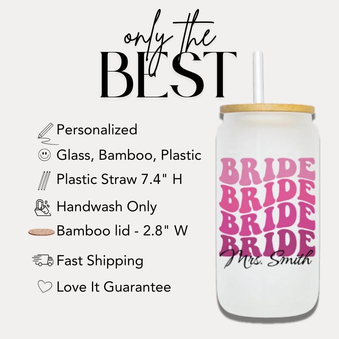 Personalized Bride Frosted Glass with Bamboo Lid & Straw Cup 16oz Custom Tumbler with Name Bride Gift Tumbler Bachelorette Party Gift