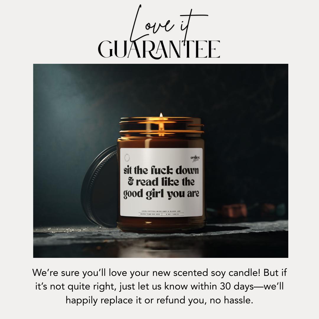 Sit The F*ck Down & Read Like The Good Girl You Are Scented Soy Candle Funny Bookish Candle Gift for Sassy Readers Cozy Book Lover Gift