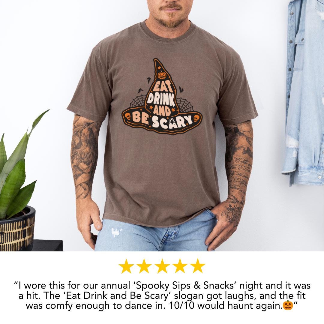 Eat Drink and Be Scary Halloween T-Shirt Comfort Colors Retro Witch Hat Pumpkin Tee Cute Spooky Season Fall Shirt Cozy Scary Season Shirt