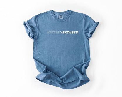 Hustle > Excuses Motivational T-Shirt, Comfort Colors, Unisex Streetwear, Everyday Reminder, Business Motivation Shirt, Everyday Casual Wear