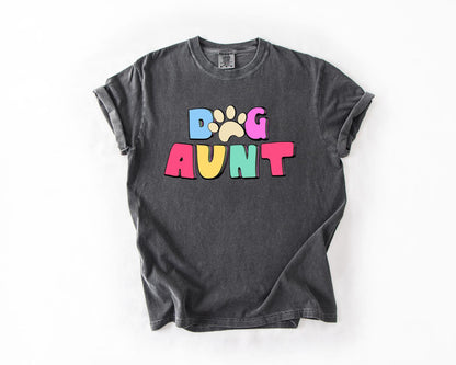 Dog Aunt T-Shirt, Comfort Colors, Dog Aunt Gift, Dog Aunt T-Shirt, Dog Lover Gift, Pet Lover Tee, Dog Lover Tee