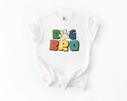 Dog Bro T-Shirt, Comfort Colors, Dog Bro Gift, Dog Bro T shirt,  Dog Lover Gift, Pet Lover T Shirt, Dog Lover Tee