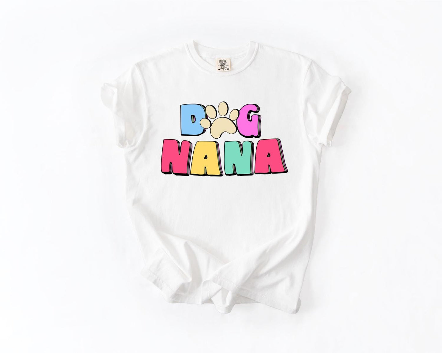 Dog Nana T-Shirt, Comfort Colors, Dog Nana Gift, Dog Nana T shirt, Dog Lover Gift, Pet Lover Tee, Dog Grandma Shirt