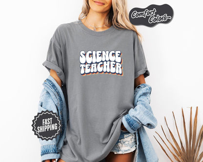 Science Teacher T-Shirt, Comfort Colors, Perfect for Teachers, Back to School, Teacher Gift, Teacher Appreciation, Casual Wear