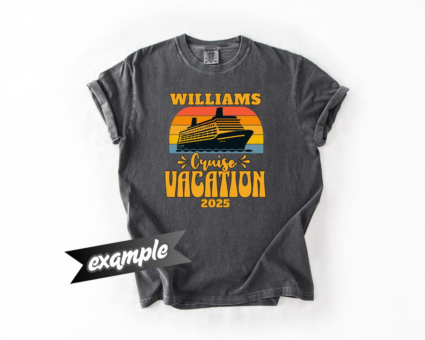 Cruise Vacation 2025 T-Shirt, Comfort Colors, Custom Shirt, Unisex Travel Tee, Vacation Shirt, Fun Family Cruise Apparel, Summer Trip Gift