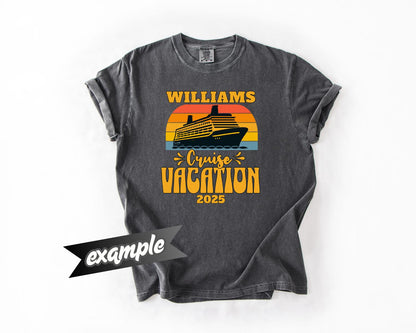 Cruise Vacation 2025 T-Shirt, Comfort Colors, Custom Shirt, Unisex Travel Tee, Vacation Shirt, Fun Family Cruise Apparel, Summer Trip Gift