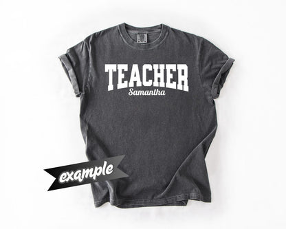 Teacher Custom T-Shirt Casual Style, Comfort Colors, Personalized Gift, Unique Wear, Everyday Comfort, Teacher Appreciation Week