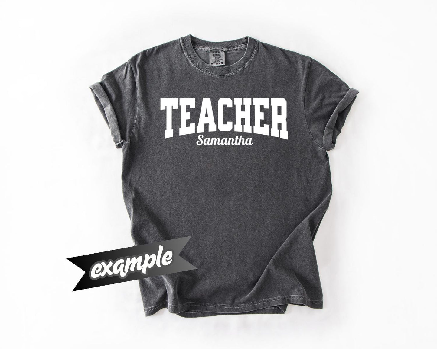 Teacher Custom T-Shirt Casual Style, Comfort Colors, Personalized Gift, Unique Wear, Everyday Comfort, Teacher Appreciation Week