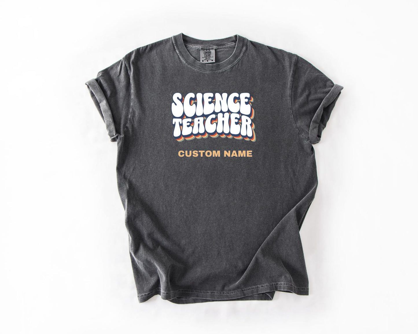 Science Teacher T-Shirt, Comfort Colors, Custom Teacher Shirt, Teacher Gift, Classroom Apparel, Back to School, Education Humor Shirt