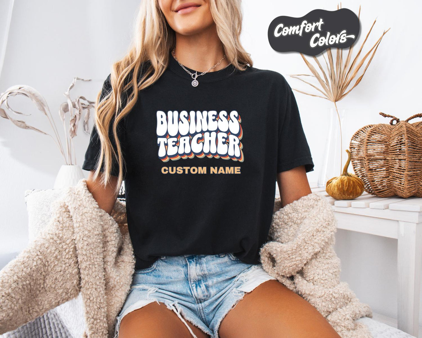 Business Teacher T-Shirt, Comfort Colors, Custom Teacher Shirt, Cute Teacher Gift, Back to School Tee, Classroom Apparel, Teacher Shirt