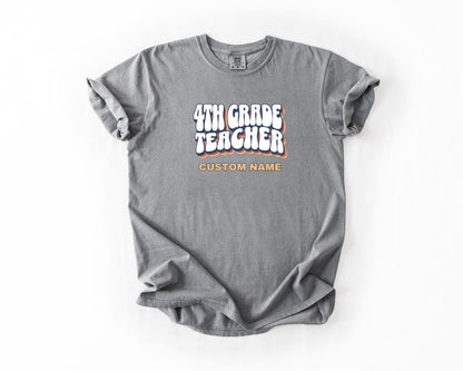 4th Grade Teacher T-Shirt, Comfort Colors, Custom Teacher Shirt, Cute Teacher Gift, Back to School Tee, Classroom Apparel, Teacher Shirt