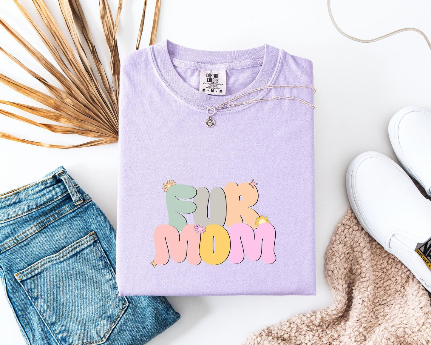 Fur Mom Mode All day Everyday T-Shirt, Comfort Colors, Fur Mom Shirt, Mother's Day Gift For Fur Moms, Mom Shirt, Everyday Casual Wear