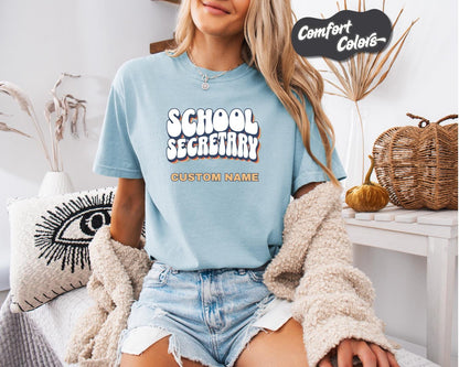 School Secretary T-Shirt, Comfort Colors,  Custom Teacher Shirt, Teacher Gift, Casual Wear, Back to School Outfit, Gift for Educators