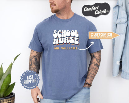 School Nurse T-Shirt, Comfort Colors,  Custom Teacher Shirt, Gift for Nurses, Nurse Shirt, School Nurse Appreciation, Back to School Style