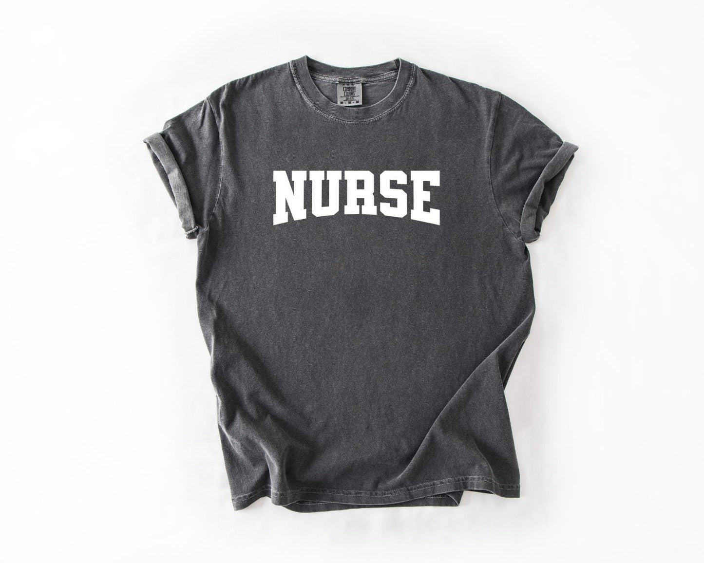 Nurse T-Shirt, Comfort Colors, Gift for Nurses, Nursing School, Medical Apparel, Nurse Shirt, Casual Wear