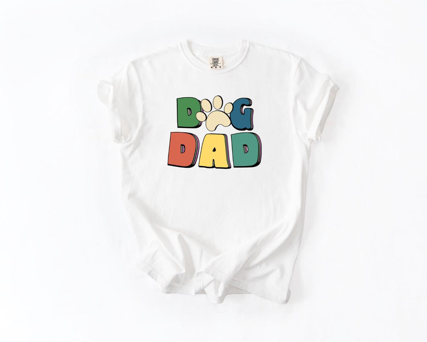 Dog Dad T-Shirt, Comfort Colors, Fun Pet Lover Gift, Casual Wear, Father's Day, Dog Parent Apparel, Dog Tee Gift