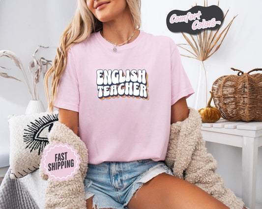 English Teacher T-Shirt, Comfort Colors, Perfect Gift for Educators, Tee for Classrooms, Teacher Appreciation Week, Casual Wear, Teacher Tee