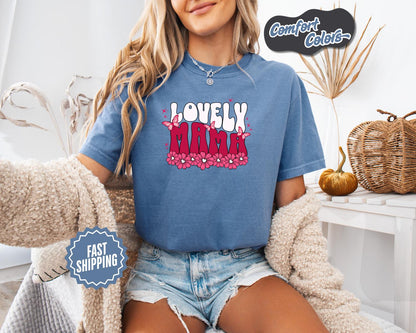 Lovely Mama T-Shirt, Comfort Colors, Gift for Moms, Mother's Day Apparel, Cute Floral Tee, Family Events, Everyday Casual Wear