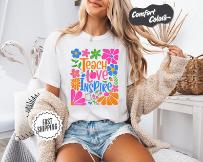 Floral Teacher T-Shirt, Teach Love Inspire Floral Teacher Shirt, Gift for Educators, Teacher Apparel, Teacher Appreciation Gift Casual Wear