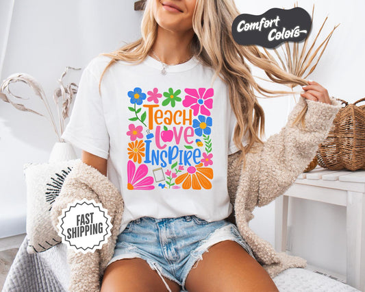 Floral Teacher T-Shirt, Teach Love Inspire Floral Teacher Shirt, Gift for Educators, Teacher Apparel, Teacher Appreciation Gift Casual Wear