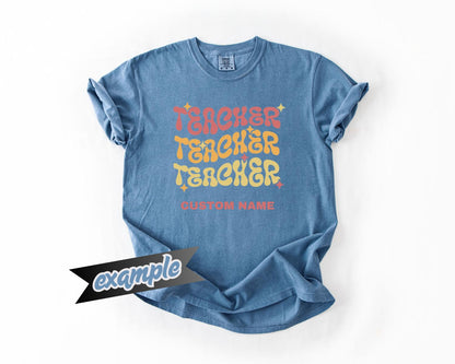 Custom Teacher T-Shirt, Comfort Colors, Retro Groovy Teacher Shirt, Gift for Teacher Appreciation, Birthday, Summer, Everyday Casual Wear