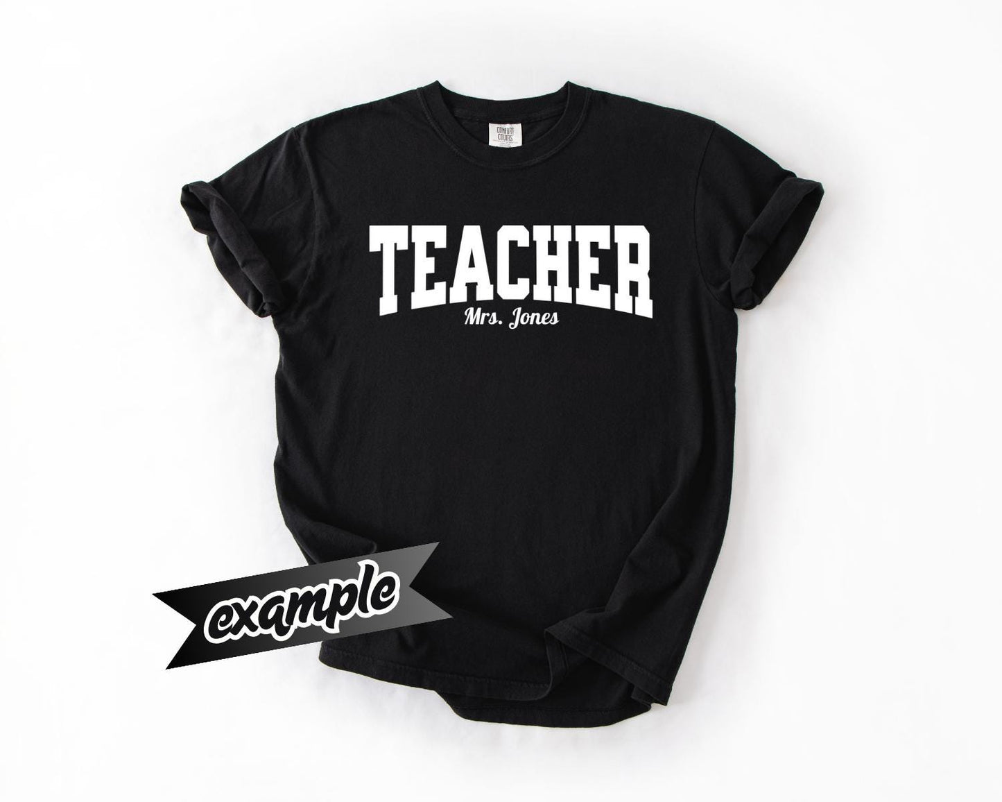 Teacher Custom T-Shirt Casual Style, Comfort Colors, Personalized Gift, Unique Wear, Everyday Comfort, Teacher Appreciation Week