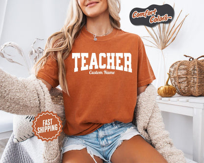 Teacher Custom T-Shirt Casual Style, Comfort Colors, Personalized Gift, Unique Wear, Everyday Comfort, Teacher Appreciation Week