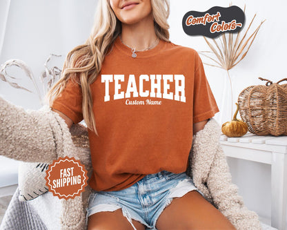 Teacher Custom T-Shirt Casual Style, Comfort Colors, Personalized Gift, Unique Wear, Everyday Comfort, Teacher Appreciation Week