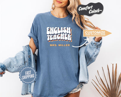 English Teacher T-Shirt, Comfort Colors, Custom Teacher Shirt, Perfect Gift for Educators, Teacher Appreciation, Back to School, Casual Wear