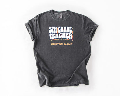 5th Grade Teacher T-Shirt, Comfort Colors, Custom Teacher Shirt, Cute Teacher Gift, Back to School Tee, Classroom Apparel, Teacher Shirt