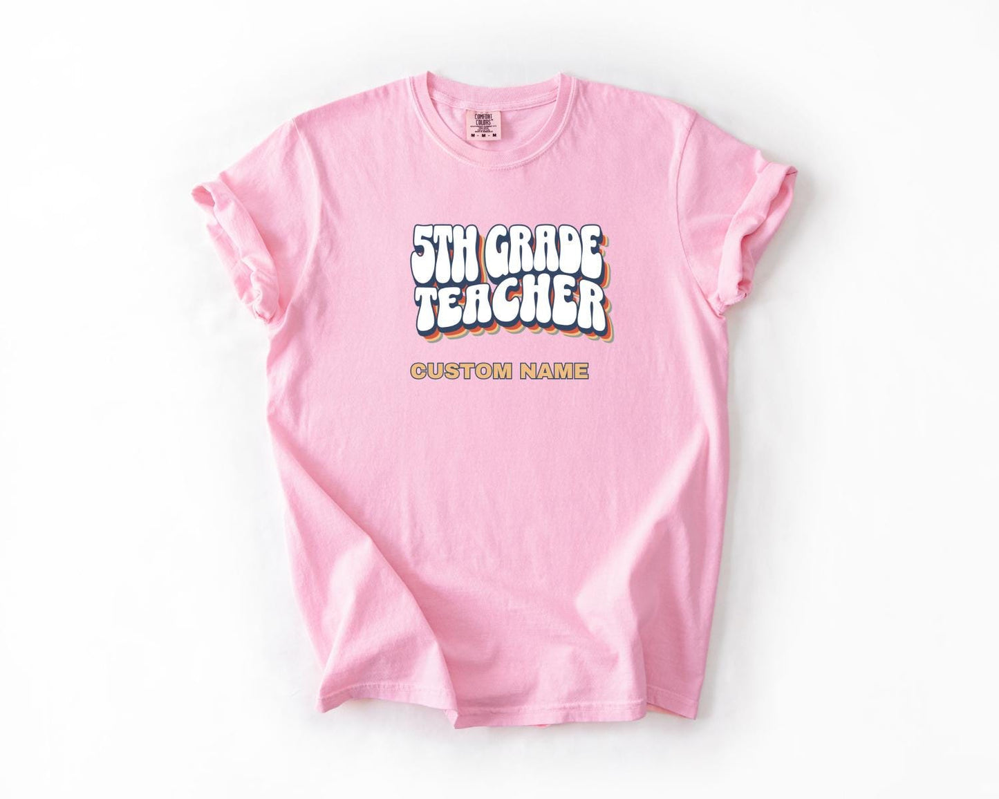 5th Grade Teacher T-Shirt, Comfort Colors, Custom Teacher Shirt, Cute Teacher Gift, Back to School Tee, Classroom Apparel, Teacher Shirt