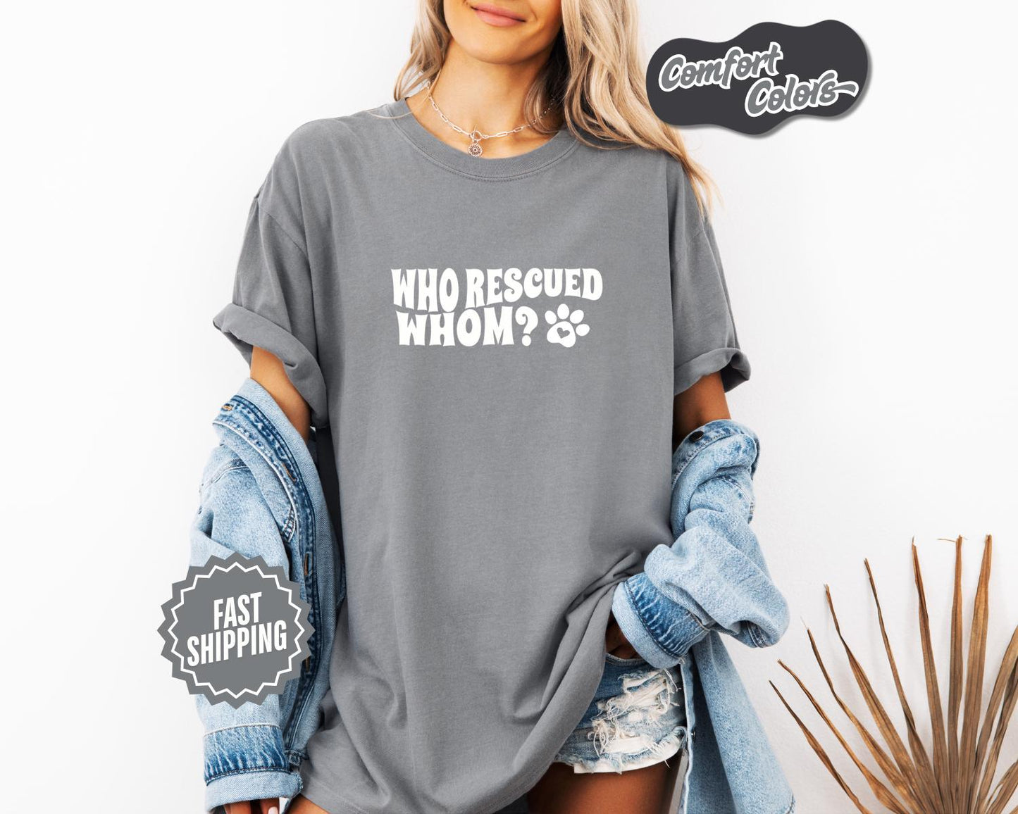 Who Rescued Whom Tee, Whimsical Pet Lover T-Shirt, Fun Animal Rescue Tee, Gift for Dog Owners, Casual Wear, Eco-Friendly Apparel, Pet Shirt