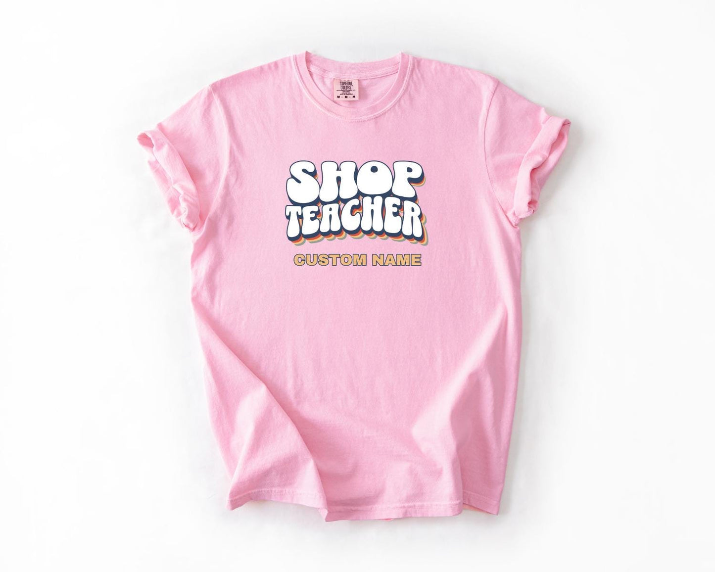 Shop Teacher T-Shirt, Comfort Colors,  Custom Teacher Shirt, Fun Teacher Gift, Back to School Apparel, Classroom Spirit Wear, Casual Tee