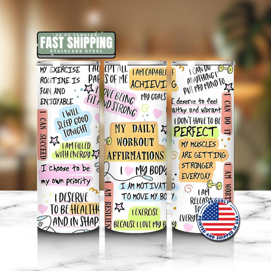 Daily Workout Affirmation 20oz Skinny Tumbler with Straw Cute Fitness Gift Tumbler Gym Travel Coffee Cup Motivational Tumbler Workout Cup
