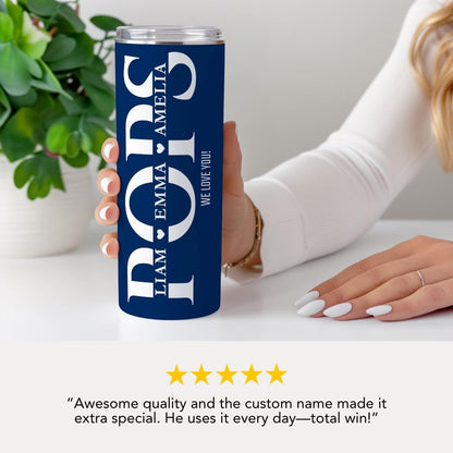 Personalized Pops Tumbler Custom Kids' Names 20oz Skinny Tumbler with Straw Cute Pops Gift Father's Day Gift Tumbler Travel Coffee Cup