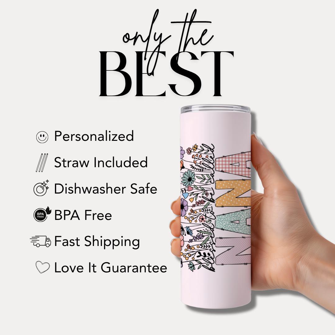 Personalized Nana 20oz Skinny Tumbler with Straw Cute Nana Gift Nana Gift Nana Tumbler Nana Travel Cup Nana Coffee Mug Best Grandma Tumbler