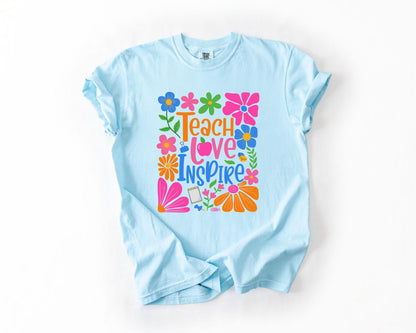 Floral Teacher T-Shirt, Teach Love Inspire Floral Teacher Shirt, Gift for Educators, Teacher Apparel, Teacher Appreciation Gift Casual Wear