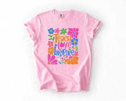 Floral Teacher T-Shirt, Teach Love Inspire Floral Teacher Shirt, Gift for Educators, Teacher Apparel, Teacher Appreciation Gift Casual Wear