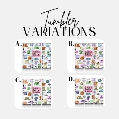 Teacher Daily Affirmation 20oz Skinny Tumbler with Straw Cute Teacher Appreciation Gift Motivational Teacher Tumbler Travel Coffee Cup