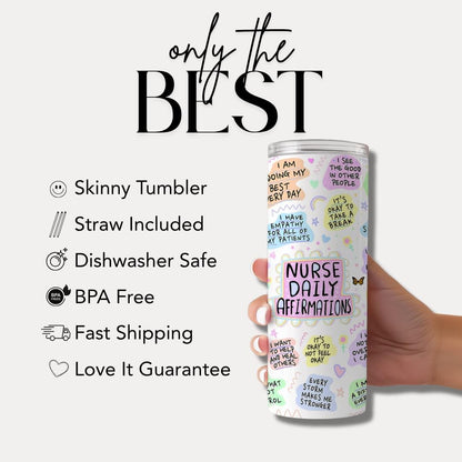 Nurse Daily Affirmation 20oz Skinny Tumbler with Straw Cute Nurse Appreciation Gift Motivational Nurse Tumbler Nurse Travel Coffee Cup