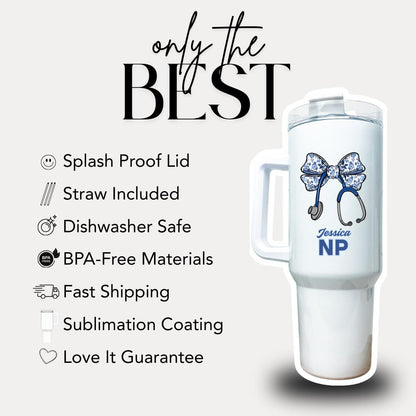 Personalized Nurse Practitioner 40oz Tumbler with Straw Nurse Appreciation Gifts NP Travel Cup Gift for NP Nurse Practitioner Tumbler Cup