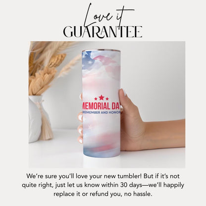 US Memorial Day Tribute Tumbler  20oz Skinny Tumbler “Remember and Honor American Travel Mug Memorial Day Tumbler Veteran Tribute Tumbler