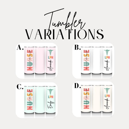 Personalized License Practical Nurse 20oz Skinny Tumbler with Straw Cute Nurse Appreciation Gift for LPN Nurse Week Tumbler LPN Drinkware