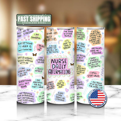 Nurse Daily Affirmation 20oz Skinny Tumbler with Straw Cute Nurse Appreciation Gift Motivational Nurse Tumbler Nurse Travel Coffee Cup