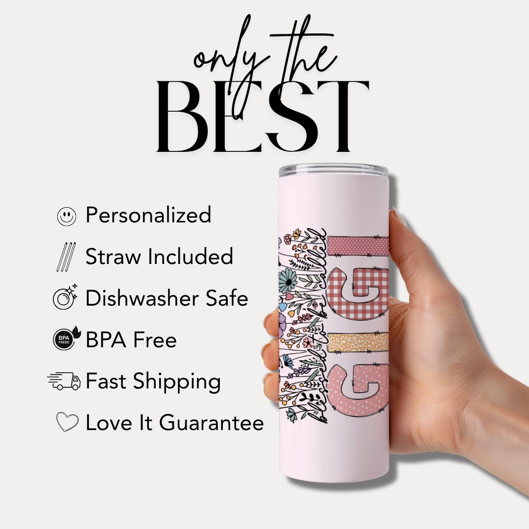 Personalized Gigi 20oz Skinny Tumbler with Straw Cute Gigi Gift Gigi Tumbler Gigi Travel Cup Gigi Coffee Mug Best Grandma Tumbler