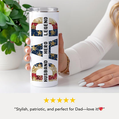 US DAD Tumbler 20oz Skinny Tumbler American Flag Dad Tumbler Patriotic Gift Travel Mug Hero Dad Tumbler American Pride Gift USA Flag Gift