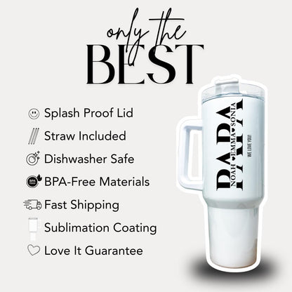 Personalized Papa 40oz Tumbler with Straw Personalized with Grandchildren Name Gift for Papa Travel Coffee Cup Tumbler for Papa Best Papa