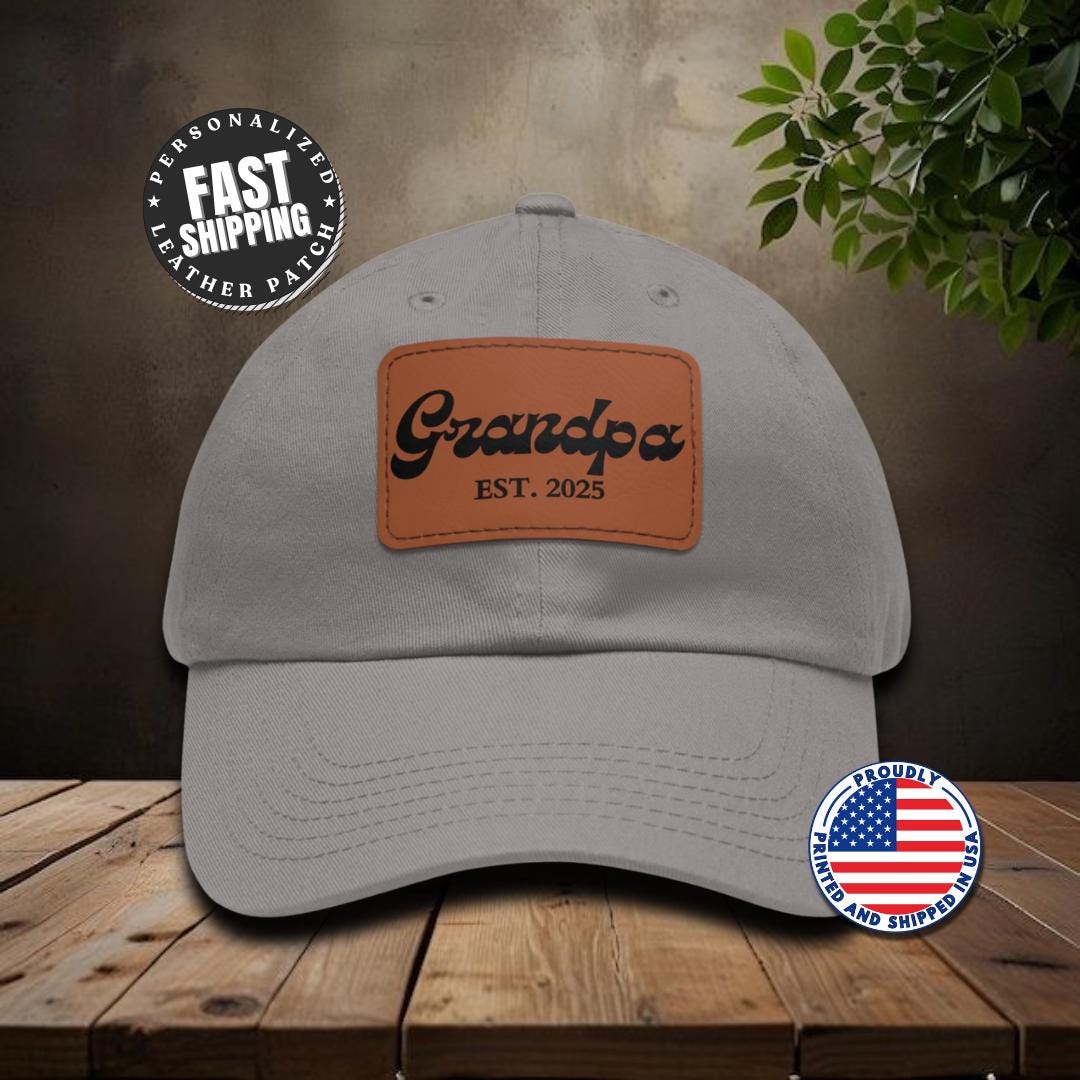 Personalized Grandpa Hat "Grandpa EST. [Your Year]" Personalized New Grandpa Gift Grandpa Hat with Leather Patch Great Gift for Father's Day